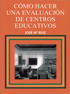 cover image of Cómo hacer una evaluación de centros educativos